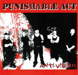 Punishable Act : Anti-Vision